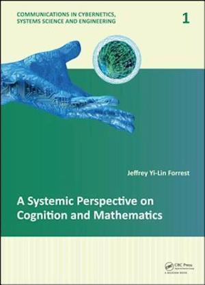 A Systemic Perspective on Cognition and Mathematics