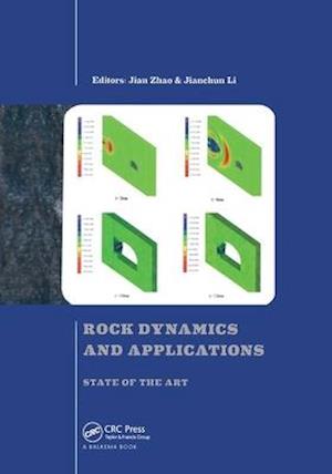 Rock Dynamics and Applications - State of the Art