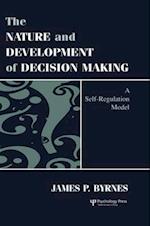 The Nature and Development of Decision-making