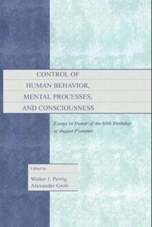 Control of Human Behavior, Mental Processes, and Consciousness