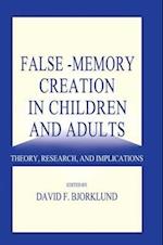 False-memory Creation in Children and Adults