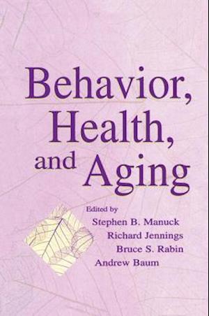 Behavior, Health, and Aging