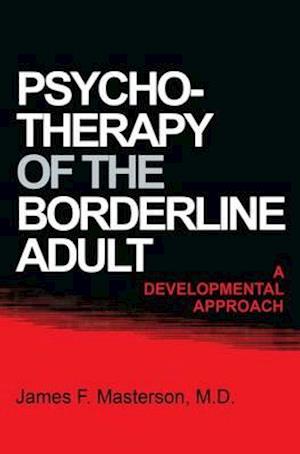 Psychotherapy Of The Borderline Adult