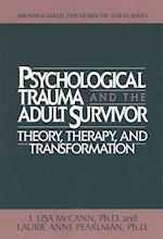 Psychological Trauma And Adult Survivor Theory