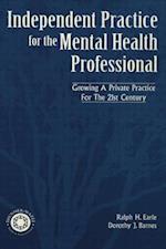 Independant Practice for the Mental Health Professional