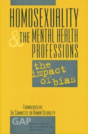 Homosexuality and the Mental Health Professions