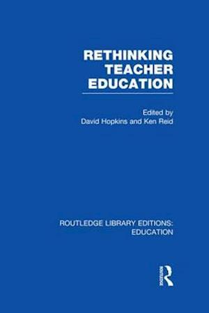 Rethinking Teacher Education