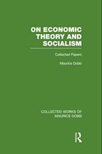 On Economic Theory & Socialism