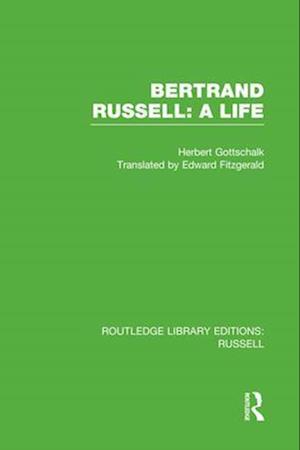 Bertrand Russell: A Life