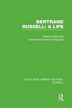 Bertrand Russell: A Life
