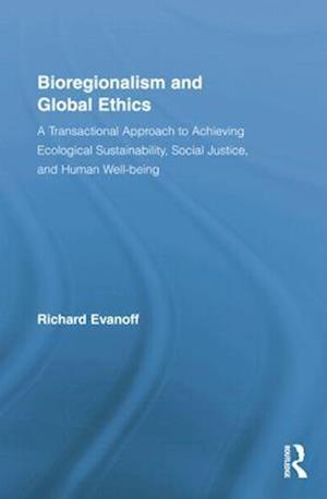 Bioregionalism and Global Ethics