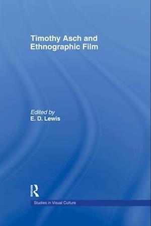 Timothy Asch and Ethnographic Film