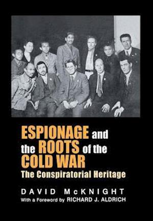 Espionage and the Roots of the Cold War