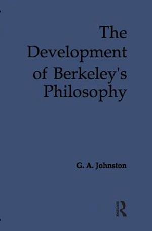 The Development of Berkeley's Philosophy