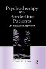 Psychotherapy With Borderline Patients
