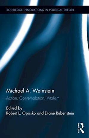 Michael A. Weinstein