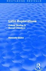 Latin Explorations (Routledge Revivals)