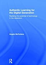 Authentic Learning for the Digital Generation