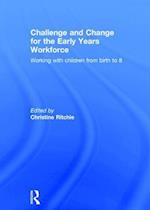 Challenge and Change for the Early Years Workforce