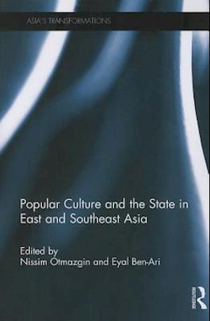 Popular Culture and the State in East and Southeast Asia