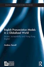 English Pronunciation Models in a Globalized World