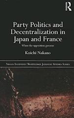 Party Politics and Decentralization in Japan and France