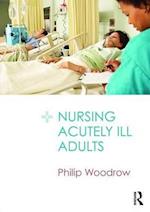 Nursing Acutely Ill Adults