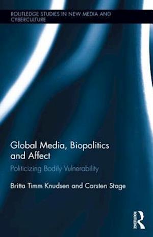 Global Media, Biopolitics, and Affect
