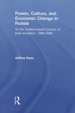 Power, Culture, and Economic Change in Russia