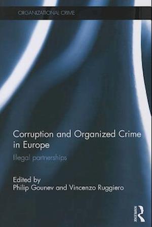 Corruption and Organized Crime in Europe