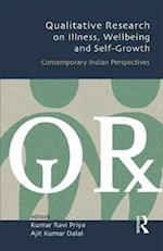 Qualitative Research on Illness, Wellbeing and Self-Growth