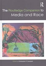 The Routledge Companion to Media and Race