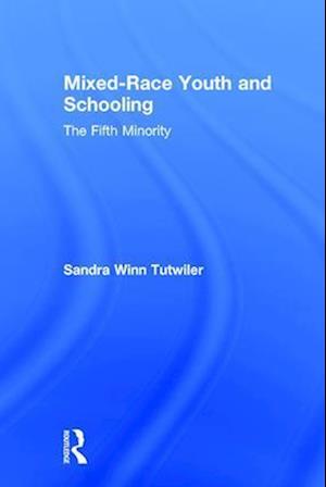 Mixed-Race Youth and Schooling