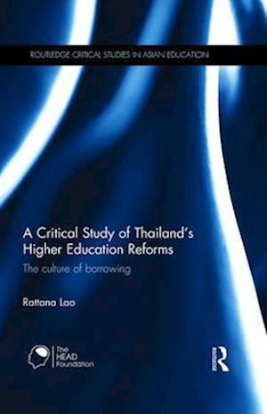 A Critical Study of Thailand's Higher Education Reforms