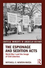 The Espionage and Sedition Acts