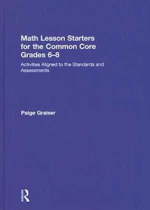 Math Lesson Starters for the Common Core, Grades 6-8