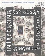 Introducing Sociology Using the Stuff of Everyday Life