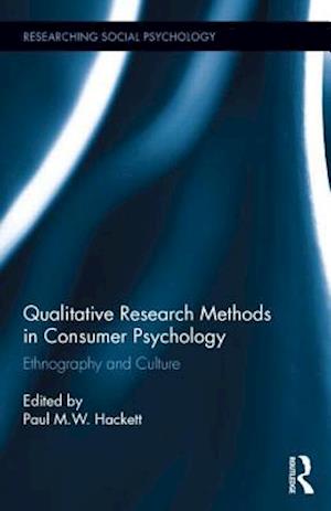 Qualitative Research Methods in Consumer Psychology