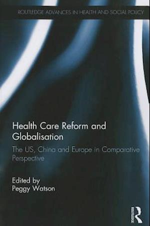 Health Care Reform and Globalisation