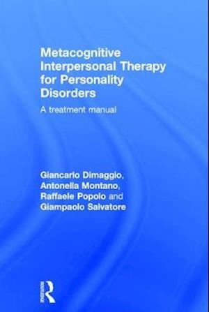 Metacognitive Interpersonal Therapy for Personality Disorders