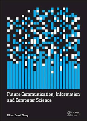 Future Communication, Information and Computer Science