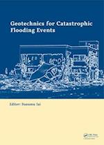 Geotechnics for Catastrophic Flooding Events