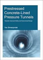 Prestressed Concrete-Lined Pressure Tunnels