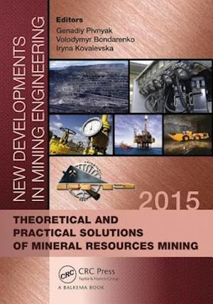 New Developments in Mining Engineering 2015