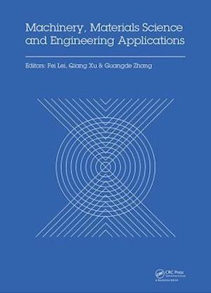 Machinery, Materials Science and Engineering Applications