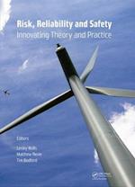 Risk, Reliability and Safety: Innovating Theory and Practice