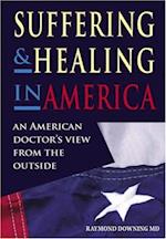 Suffering and Healing in America