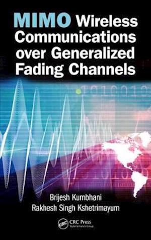 MIMO Wireless Communications over Generalized Fading Channels