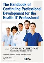 The Handbook of Continuing Professional Development for the Health It Professional