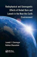 Radiophysical and Geomagnetic Effects of Rocket Burn and Launch in the Near-the-Earth Environment
